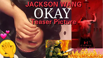 Jackson Wang - OKAY Teaser Picture Reaction 🔥🔥🔥