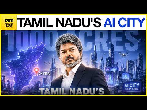 Video thumbnail: Tamil Nadu's AI City Plan Just Landed 2,920 New Jobs