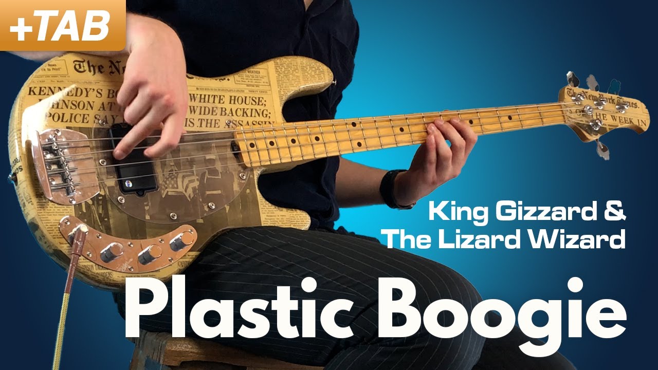PLASTIC BOOGIE King Gizzard & The Lizard Wizard Bass Cover + Tabs