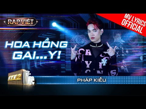 Hoa Hồng Gai...y! - Pháp Kiều - Team BigDaddy| Rap Việt Mùa 3 (2023) [MV Lyrics]'s Avatar
