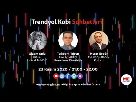 TRENDYOL KOBİ SOHBETLERİ (Trendyol'da Satıcı Olmak)