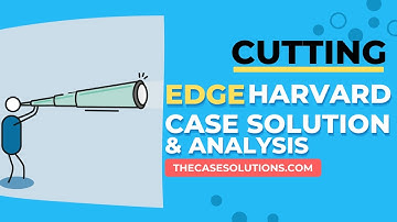 Cutting Edge Harvard Case Solution & Analysis