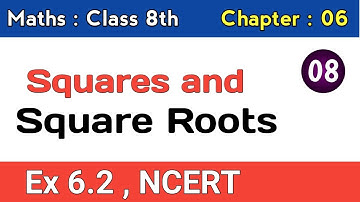 Ex 6.2 - Squares and Square Roots (08) | Chapter 6 NCERT Class 8 Maths | Bhugra Education