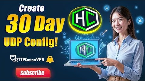 How to Create  30-Day Premium UDP Config File and Set It Up on HTTP Custom VPN