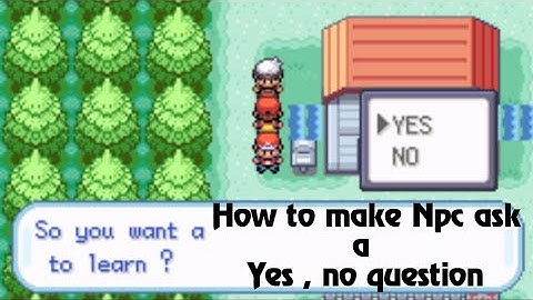How to make npc ask a yes no question
