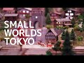 SMALL WORLDS TOKYO miniature theme park