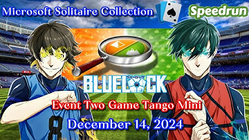 Two Game Tango Mini - December 14, 2024 Speedrun | Blue Lock Theme | Microsoft Solitaire Collection