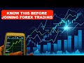 Before you start forex trading  you must know this