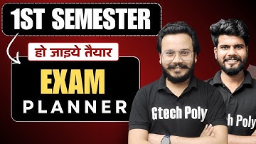 Exam Planner For 1st Semester | BTEUP EXAM 2025 | Gtech Poly