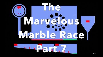 The Marvelous Marble Race Part 7