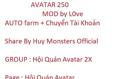 Phiên bản auto farm + chuyển tài khoản AVATAR Dk