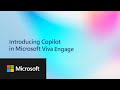 How to uplevel leadership communications with copilot in microsoft viva engage