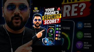 How Safe Is Your Phone? Check Your Security Score Now! 🚨