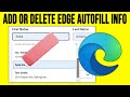 How to Add, Manage or Remove Microsoft Edge Form Autofill Browser Information