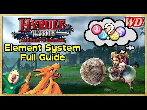 How the Element System Works in Hyrule Warriors: Definitive Edition (FULL GUIDE)