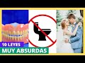 10 LEYES ABSURDAS que aún están en vigor ¡No lo creerás!