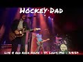 I wanna be everybody live audio  hockey dad