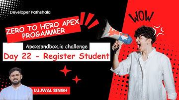 Day 22 Cracking the code | Register Student | ApexSandbox.io | Apex Programming | Salesforce