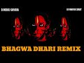 Bhagwa dhari remix ll dj vinayak surat