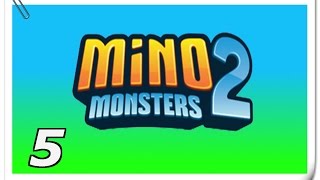 Mino Monsters 2: Evolution - Part 5 (Plataby)