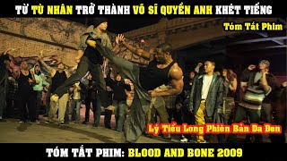 [Review Phim] Từ TÙ NHÂN Trở Thành Võ Sĩ Quyền Anh Khét Tiếng Đấm Phát Chết Luôn | Blood And Bone screenshot 5