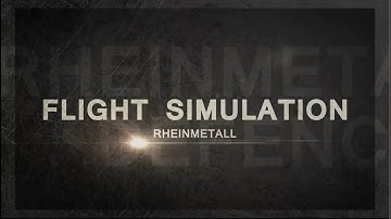 Rheinmetall Flight Simulation