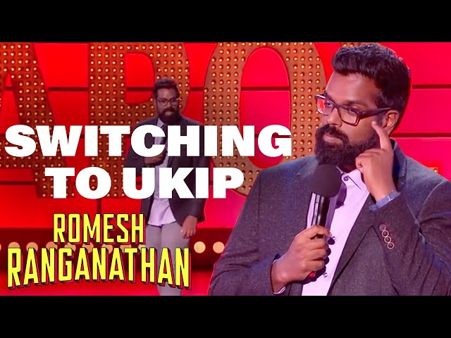 How Romesh Converted To UKIP | Romesh Ranganathan class=