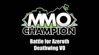 Patch 8.3 VO - Deathwing