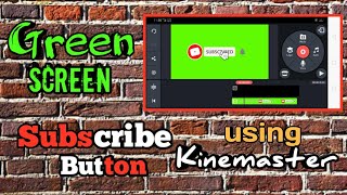 Full How to make & use green screen subscribe button on  Kinemaster | tagalog tutorial Guide