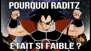 POURQUOI RADITZ ÉTAIT SI FAIBLE ?