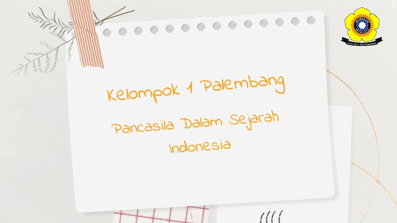 Monolog - Pancasila Dalam Sejarah Indonesia | Universitas Sriwijaya