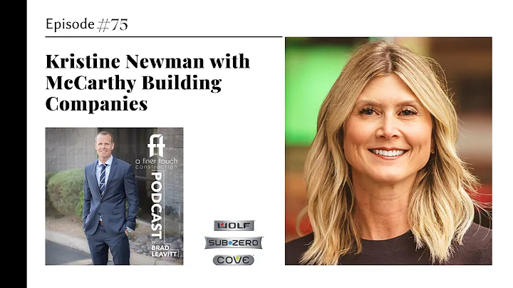 Episode 75: Kristine Newman of McCarthy Building C...
