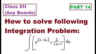 Integration Type I : Simple Application of Integration Formula: Part 14