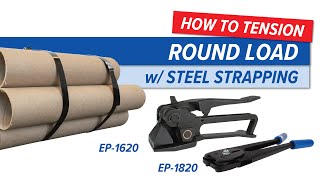 How To Tension Round Load with Steel Strapping