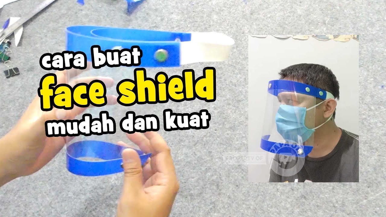 Tutorial Pembuatan Face Shield Youtube