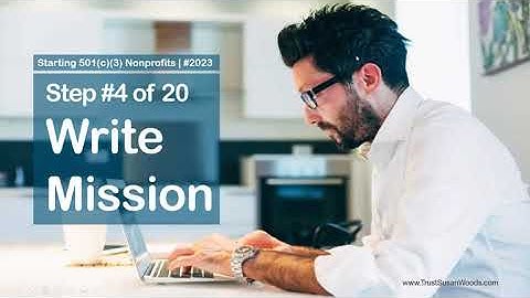 Step 4 of 20: Starting 501(c)(3) Nonprofits | #2023  #501c3