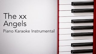 Angels (Piano Karaoke Instrumental) The xx