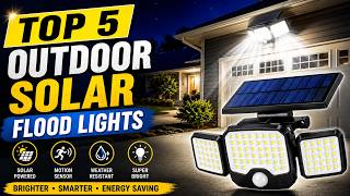 Top 5 Best Outdoor Solar Flood Lights 2026 | Brightest Solar Security Lights for Home & Garden