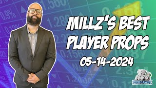 Best Player Prop Bets Tonight 5/14/24 | Millz Shop the Props | PickDawgz Prop Betting | MLB Prop