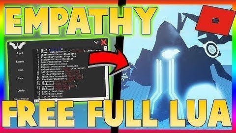 [NEW FREE FULL LUA] ROBLOX EXPLOIT EMPATHY FULL LUA EXECUTOR | LEVEL 7 | WITH SCRIPTS AND MORE