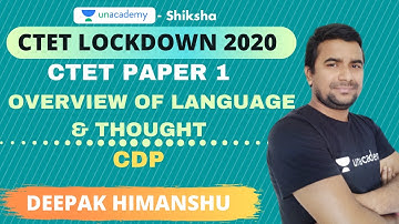 CTET(Paper 1) Lockdown 2020 | CDP | Overview of Language & Thought | Deepak Himanshu