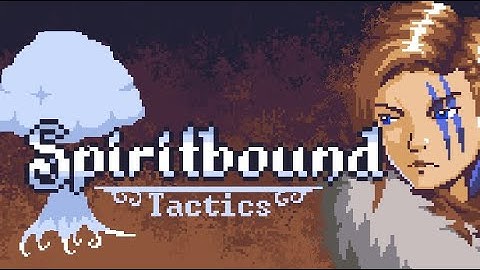 Spiritbound Tactics - Teaser Trailer