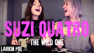 Suzi Quatro "The Wild One" (Larkin Poe Cover) chords