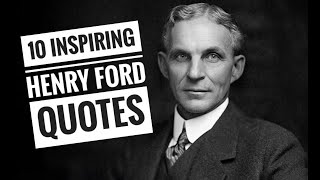 10 Most Inspiring Quotes Of Henry Ford | #HenryFord #Quotes #Success #Motivational #LifeQuotes
