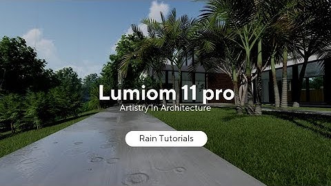 Rain effects on Lumion pro. Lumion Tutorial.