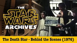 STAR WARS: The Death Star - Behind the Scenes (Rare Footage 1976)