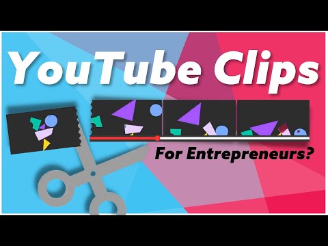 Paano Gumamit ng Tampok ng Mga Klip ng YouTube para sa Negosyo