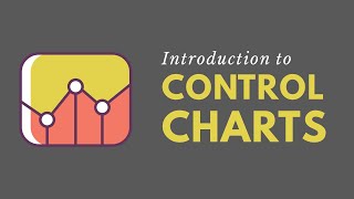 Introduction to Statistical Process Control Charts (Lean Six Sigma)