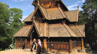 Oslo, Norway Fantastic Folk Museum - Rick Steves Europe Travel Guide - Travel Bite