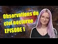 M42  la grande nbuleuse dorion  episode 1  observer le ciel nocturne